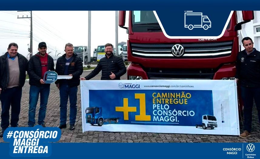 Consórcio Maggi Volkswagen Caminhões e Ônibus realiza mais uma entrega!